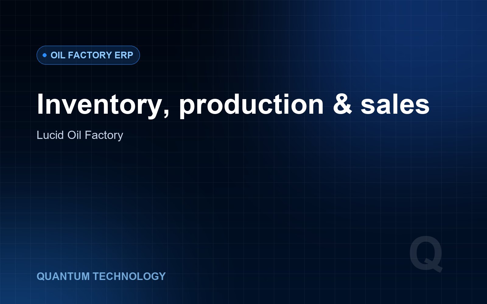 ERP for an oil factory